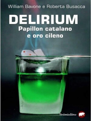 cover image of Delirium. Papillon catalano e oro cileno